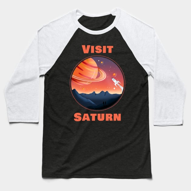 Visit Saturn Baseball T-Shirt by RockettGraph1cs